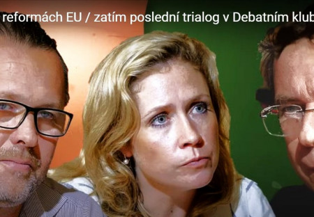VIDEO - Trialog o reformách EU – Debatní klub